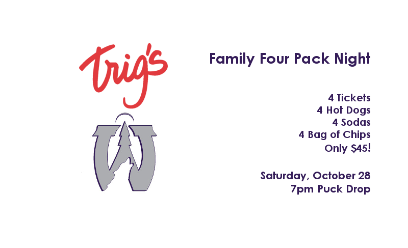 Trig’s Family Four Pack Night This Saturday